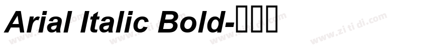 Arial Italic Bold字体转换 Arial Italic Bold字体转换